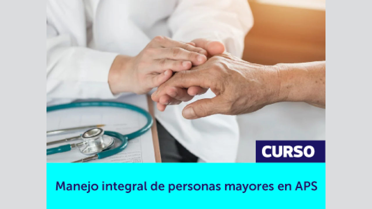 MANEJO INTEGRAL DE PERSONAS MAYORES EN APS. MUNICIPALIDAD DE TALAGANTE.